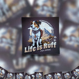 A pile of Life Is Ruff magnets.