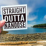 A Straight Outta Nanoose sticker at Nanoose Bay. 