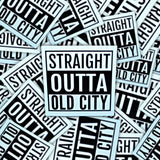 This is a bunch of Straight Outta Old City stickers spread out.